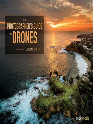 cover image of The Photographer's Guide to Drones